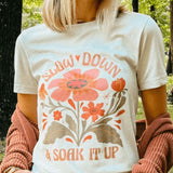 Slow Down Graphic Tee
